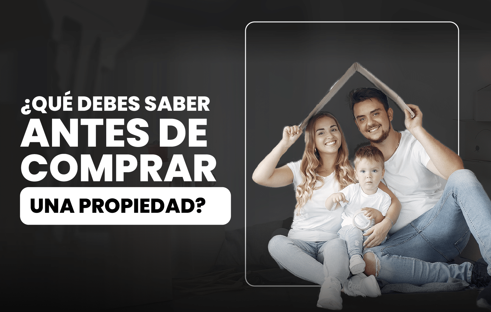 Esto es lo que debes tomar en cuenta antes de comprar una propiedad