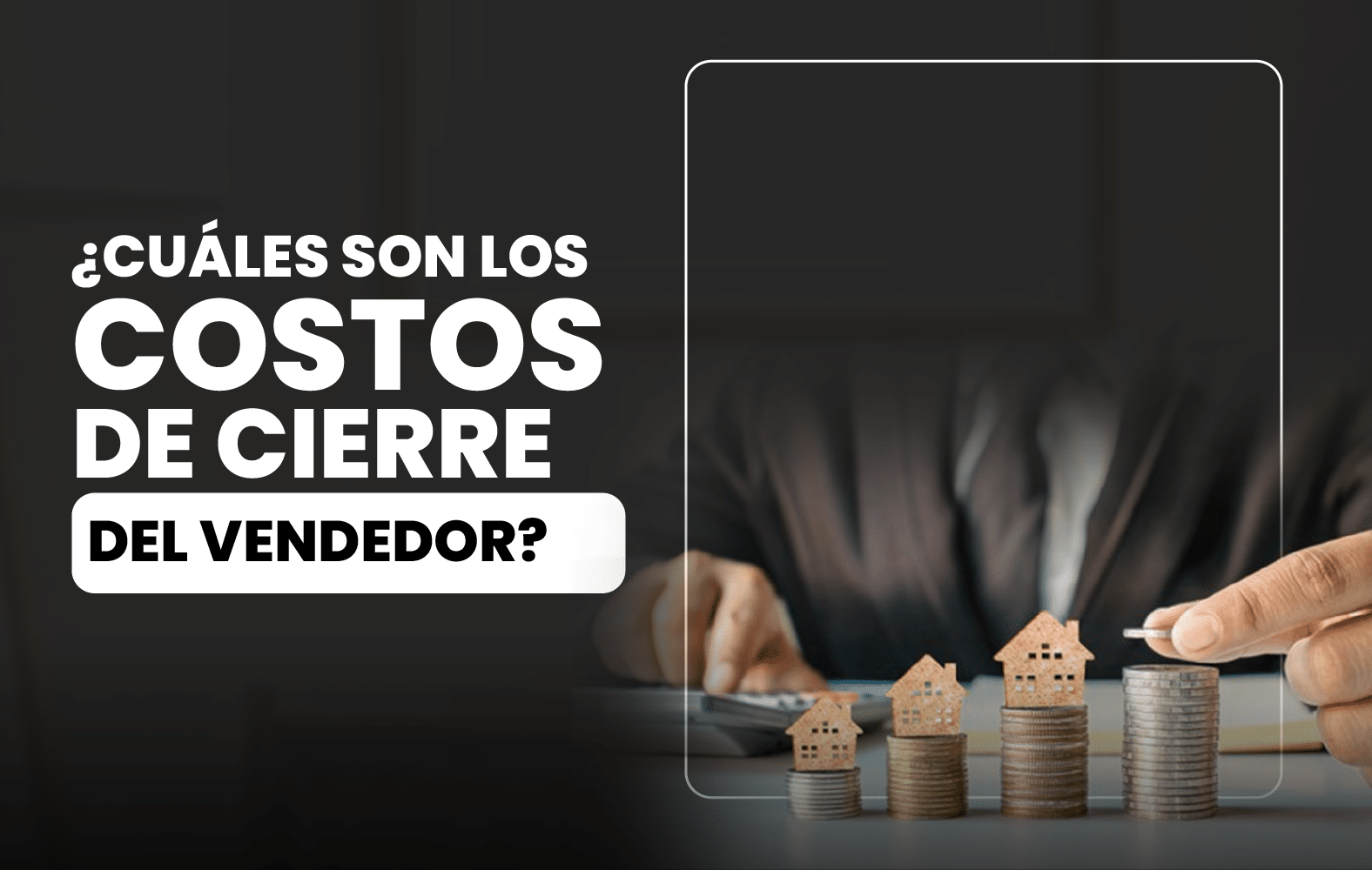 Costos de cierre que debe cancelar el vendedor: