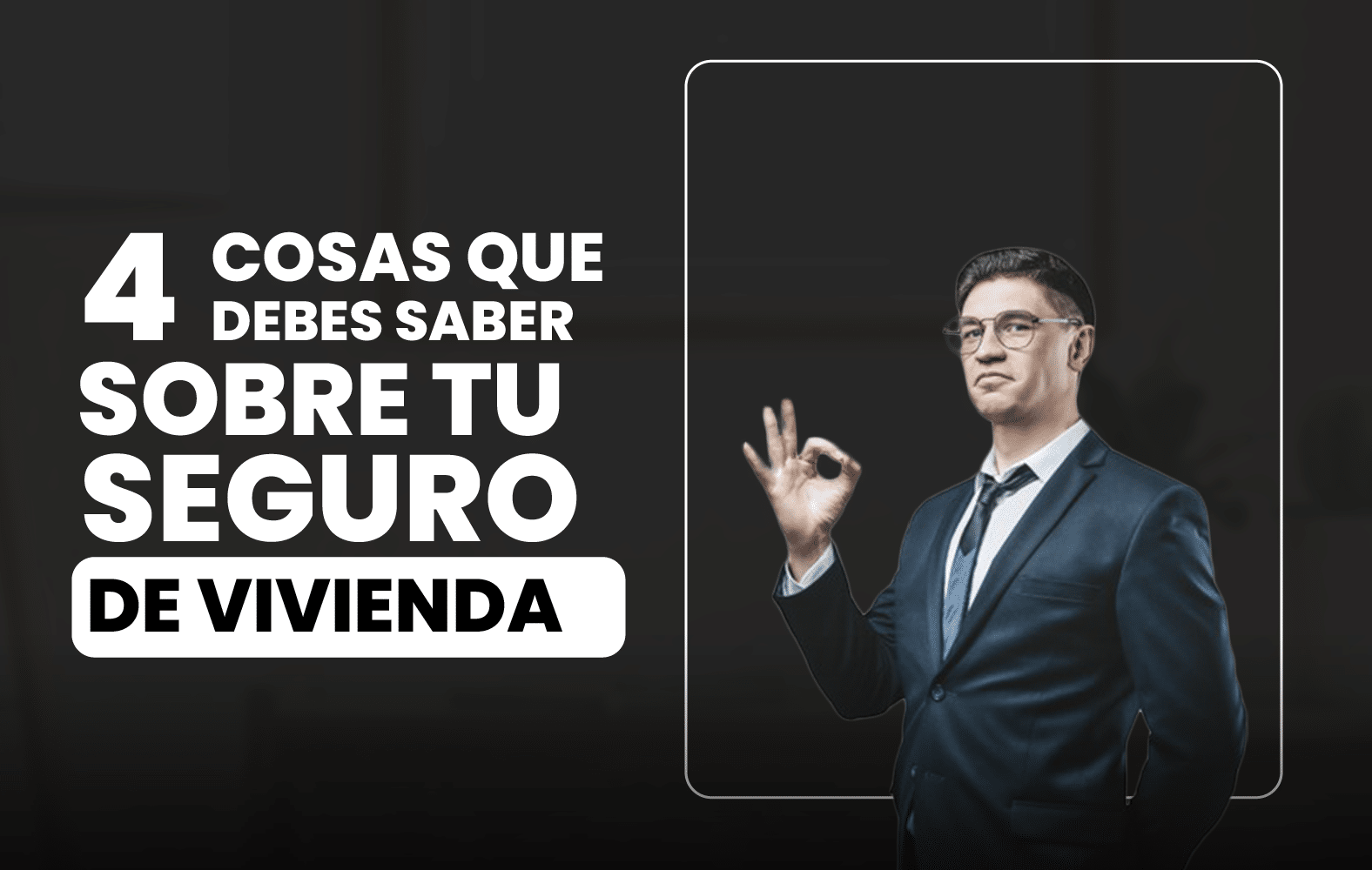 Cosas que debes de saber sobre tu seguro de vivienda